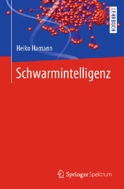 Buy Schwarmintelligenz (English, Heiko Hamann) — BookShops.in