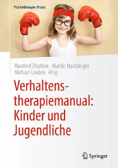 Verhaltenstherapiemanual (English, Manfred Döpfner | Martin Hautzinger | Michael Linden)