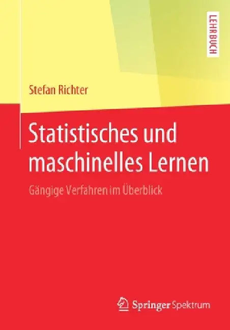 Statistisches Und Maschinelles Lernen (English, Stefan Richter)