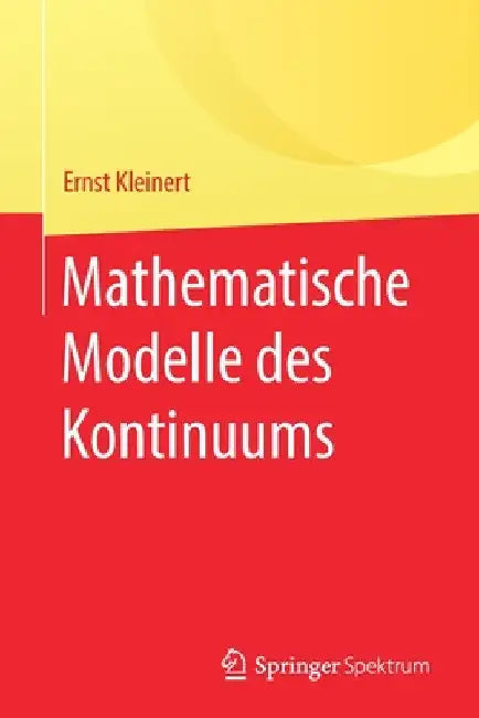 Buy Mathematische Modelle Des Kontinuums (English, Ernst Kleinert) — BookShops.in
