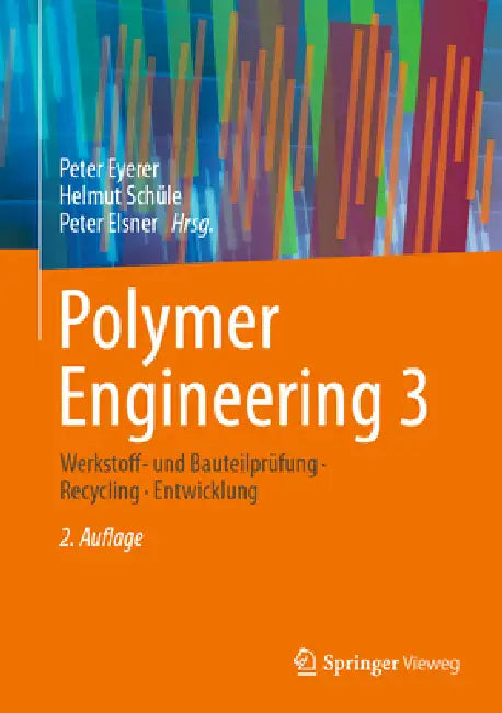 Buy Polymer Engineering 3 (English, Peter Eyerer | Helmut Schüle | Peter Elsner) — BookShops.in