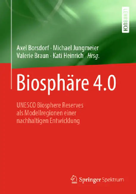 Buy Biosphäre 4.0 (English, Axel Borsdorf | Michael Jungmeier | Valerie Braun) — BookShops.in