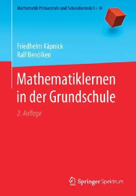Buy Mathematiklernen in Der Grundschule (English, Friedhelm Käpnick | Ralf Benölken) — BookShops.in
