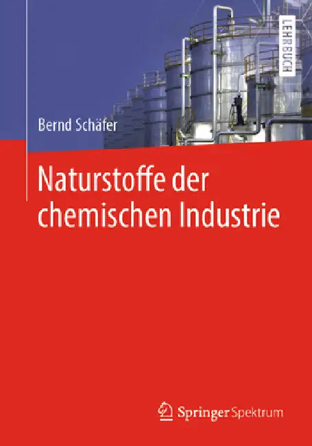 Naturstoffe Der Chemischen Industrie (English, Bernd Schäfer)