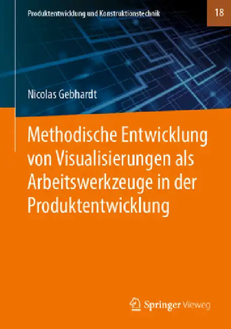 Buy Methodische Entwicklung Von Visualisierungen ALS Arbeitswerkzeuge in Der Produktentwicklung (English, Nicolas Gebhardt) — BookShops.in