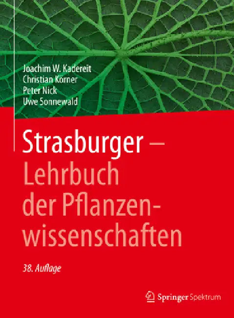 Buy Strasburger - Lehrbuch Der Pflanzenwissenschaften (English, Joachim W. Kadereit | Christian Körner | Peter Nick) — BookShops.in