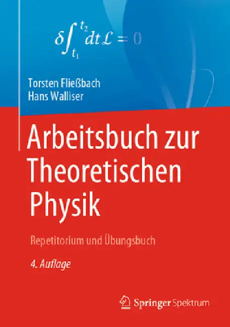 Arbeitsbuch Zur Theoretischen Physik (English, Torsten Fließbach | Hans Walliser)