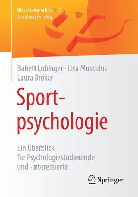 Buy Sportpsychologie (English, Babett Lobinger | Lisa Musculus | Laura Bröker) — BookShops.in