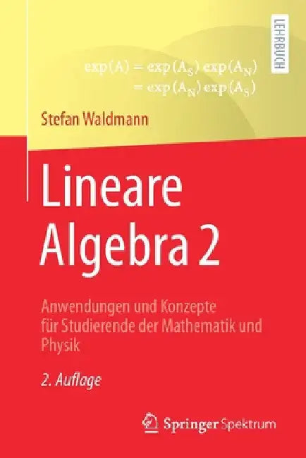 Buy Lineare Algebra 2 (English, Stefan Waldmann) — BookShops.in