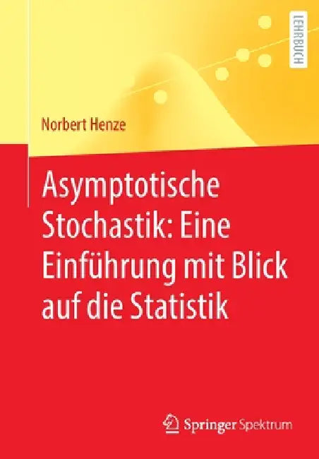Buy Asymptotische Stochastik (English, Norbert Henze) β BookShops.in