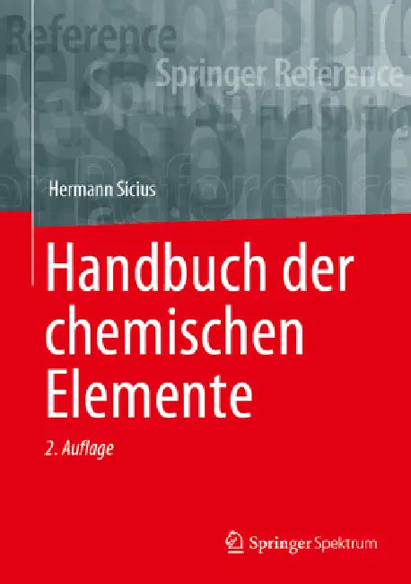 Handbuch Der Chemischen Elemente (English, Hermann Sicius)