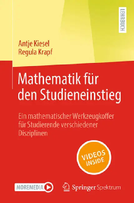 Buy Mathematik Für Den Studieneinstieg (English, Antje Kiesel | Regula Krapf) — BookShops.in