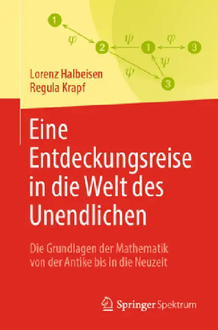 Buy Eine Entdeckungsreise in Die Welt Des Unendlichen (English, Lorenz Halbeisen | Regula Krapf) — BookShops.in