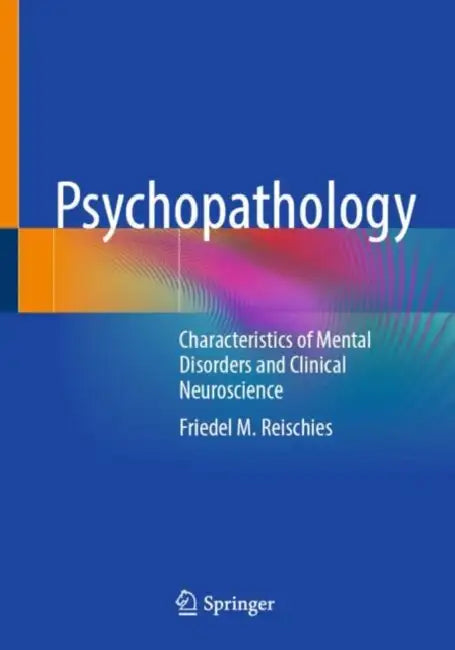 Buy Psychopathology | by Friedel M. Reischies | Springer | by Friedel M. Reischies | Springer | by Friedel M. Reischies | Springer | by Friedel M. Reischies | Springer | by Friedel M. Reischies | Springer | by Friedel M. Reischies | Springer | by Friedel M. Reischies | Springer | by Friedel M. Reischies | Springer | by Friedel M. Reischies | Springer | by Friedel M. Reischies | Springer | by Friedel M. Reischies | Springer | by Friedel M. Reischies | Springer | by Friedel M. Reischies | Springer | b — BookShops.in