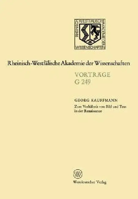 Buy Zum Verhältnis Von Bild Und Text in Der Renaissance (English, Georg Kauffmann) — BookShops.in