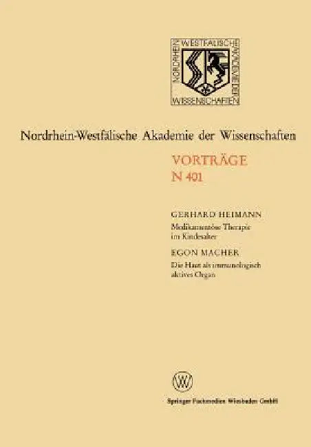 Buy Medikamentöse Therapie Im Kindesalter / Die Haut ALS Immunologisch Aktives Organ (English, Gerhard Heimann | Egon Macher) — BookShops.in
