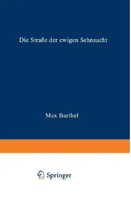 Buy Die Straße Der Ewigen Sehnsucht (English, Rudzki Barthel) — BookShops.in