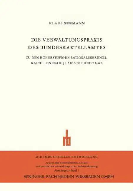 Buy Die Verwaltungspraxis Des Bundeskartellamtes (English, Klaus Seemann) — BookShops.in