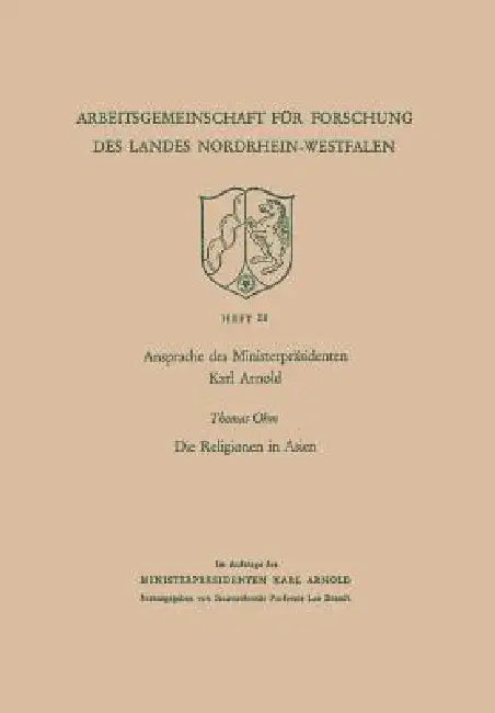 Buy Ansprache Des Ministerpräsidenten Karl Arnold. Die Religionen in Asien (English, Karl Arnold) — BookShops.in