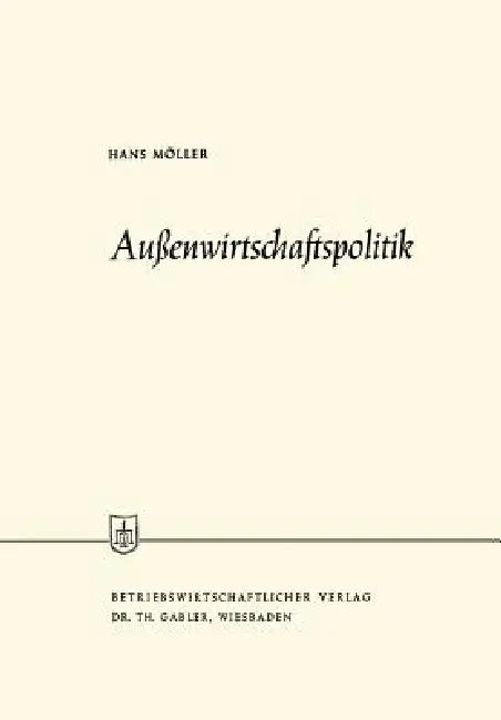 Buy Außenwirtschaftspolitik (English, Hans Möller) — BookShops.in