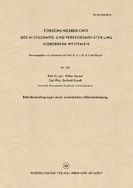 Buy Betriebsbedingungen Einer Stromstarken Glimmentladung (English, Walter Weizel) — BookShops.in