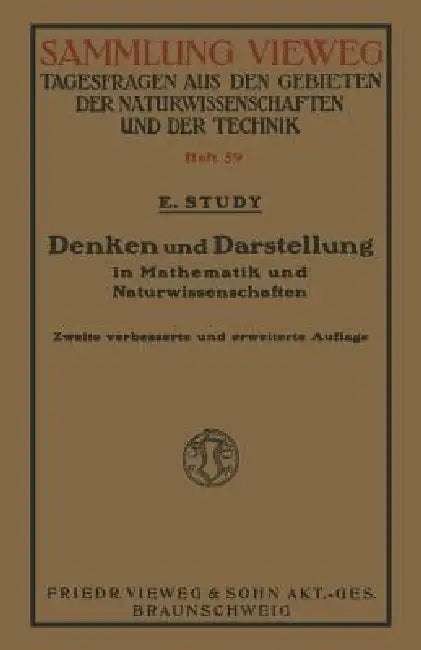 Denken Und Darstellung in Mathematik Und Naturwissenschaften (English, Eduard Study)