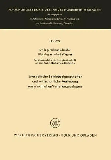 Buy Energetische Betriebseigenschaften Und Wirtschaftliche Auslegung Von Elektrischen Verteilungsanlagen (English, Helmut Schaefer) — BookShops.in