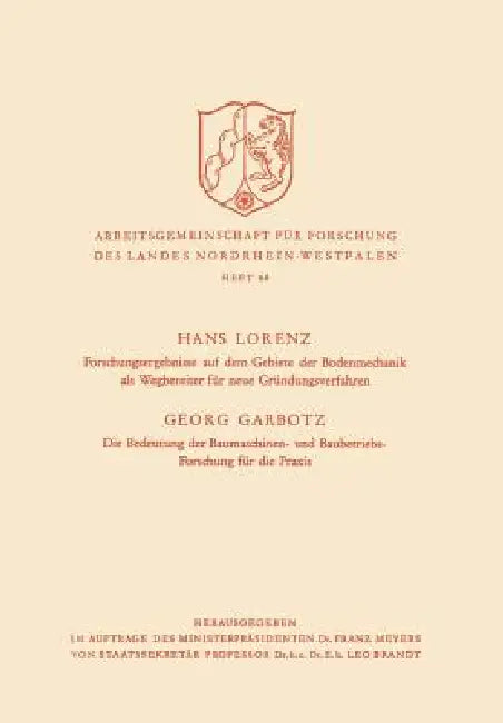 Buy Forschungsergebnisse Auf Dem Gebiete Der Bodenmechanik ALS Wegbereiter Für Neue Gründungsverfahren. (English, Hans Lorenz) — BookShops.in