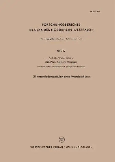 Buy Glimmentladungssäulen Ohne Wandeinflüsse (English, Walter Weizel) — BookShops.in