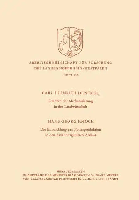 Buy Grenzen Der Mechanisierung in Der Landwirtschaft. Die Entwicklung Der Futterproduktion in Den Savann (English, Karl H. Dencker) — BookShops.in