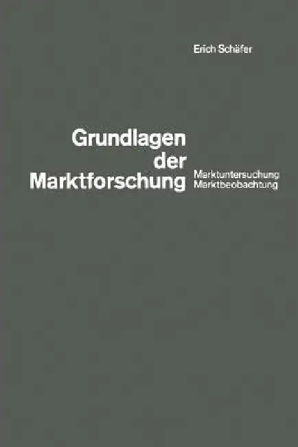 Buy Grundlagen Der Marktforschung (English, Erich Schäfer) — BookShops.in