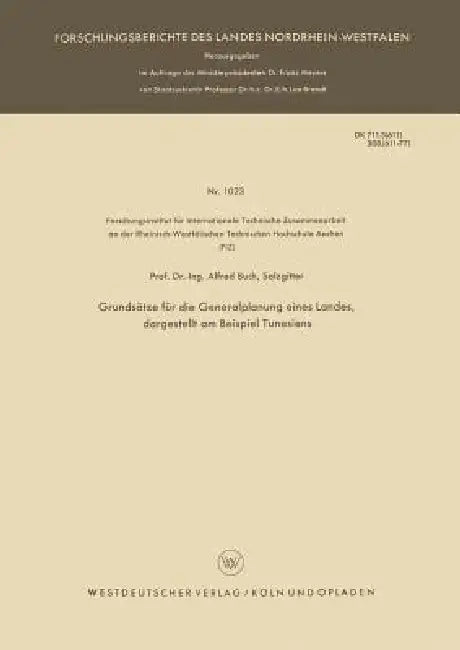 Buy Grundsätze Für Die Generalplanung Eines Landes, Dargestellt Am Beispiel Tunesiens (English, Alfred Buch) — BookShops.in