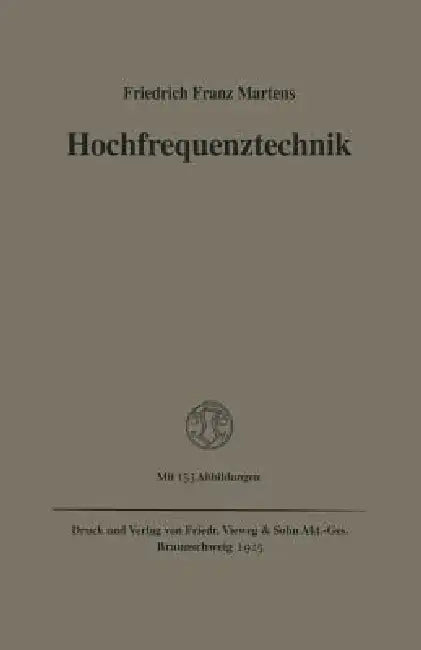 Hochfrequenztechnik (English, Friedrich Franz Martens)