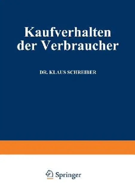 Buy Kaufverhalten Der Verbraucher (English, Klaus Schreiber) — BookShops.in