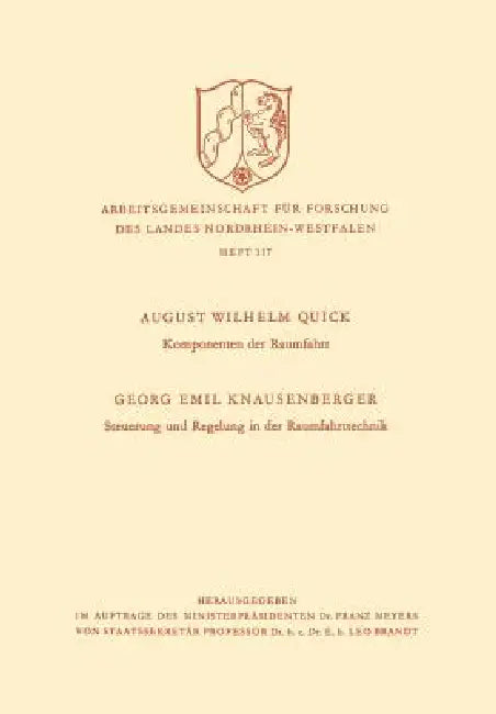 Buy Komponenten Der Raumfahrt. Steuerung Und Regelung in Der Raumfahrttechnik (English, August Wilhelm Quick) — BookShops.in