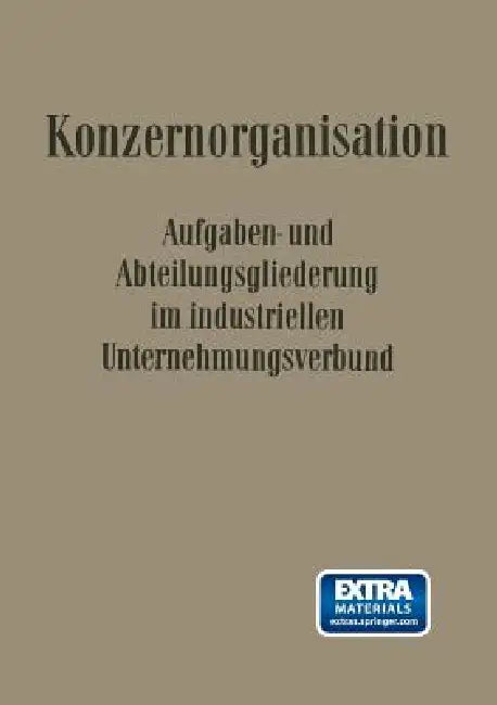 Buy Konzern-Organisation (English, Kenneth A. Loparo | Willi Döhrmann | Fritz Wilhelm Hardach) — BookShops.in