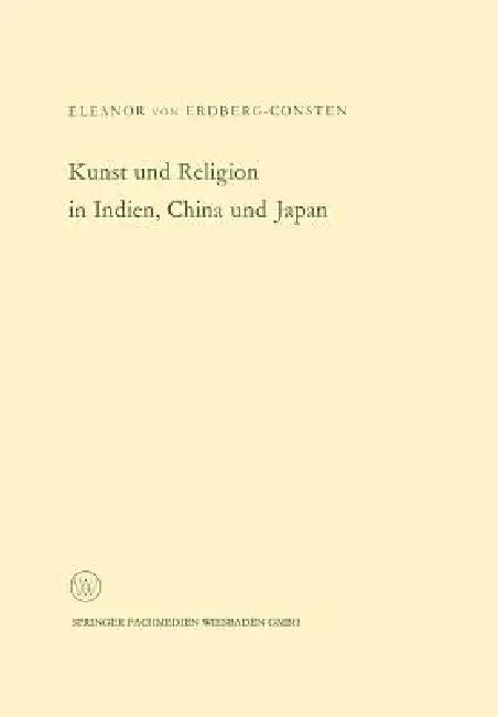 Buy Kunst Und Religion in Indien, China Und Japan (English, Erdberg) — BookShops.in