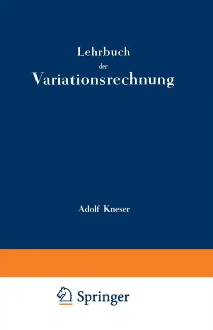 Buy Lehrbuch Der Variationsrechnung (English, Adolf Kneser) — BookShops.in