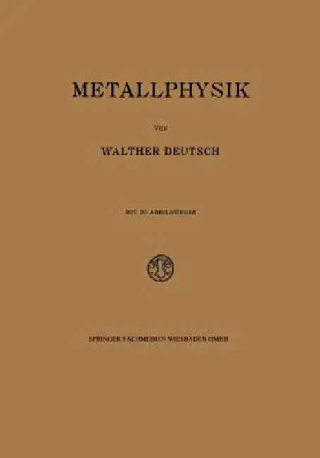 Buy Metallphysik (English, Walther Deutsch) — BookShops.in