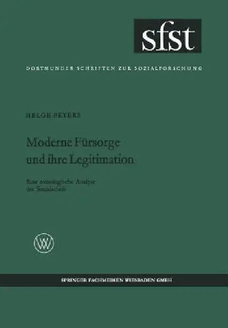Buy Moderne Fürsorge Und Ihre Legitimation (English, Helge Peters) — BookShops.in