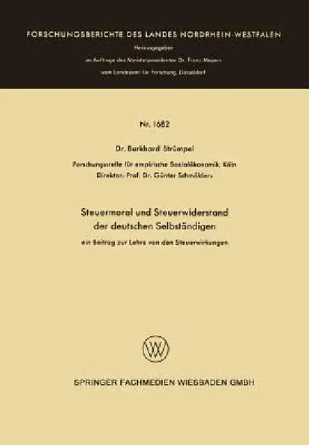 Buy Steuermoral Und Steuerwiderstand Der Deutschen Selbständigen (English, Burkhard Strümpel) — BookShops.in