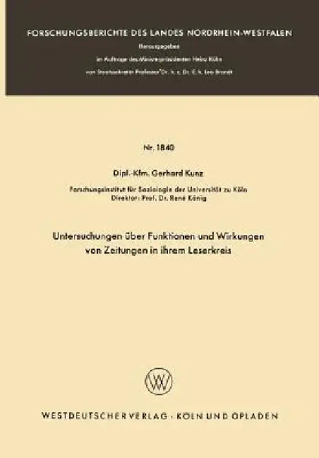 Buy Untersuchungen Über Funktionen Und Wirkungen Von Zeitungen in Ihrem Leserkreis (English, Gerhard Kunz) — BookShops.in