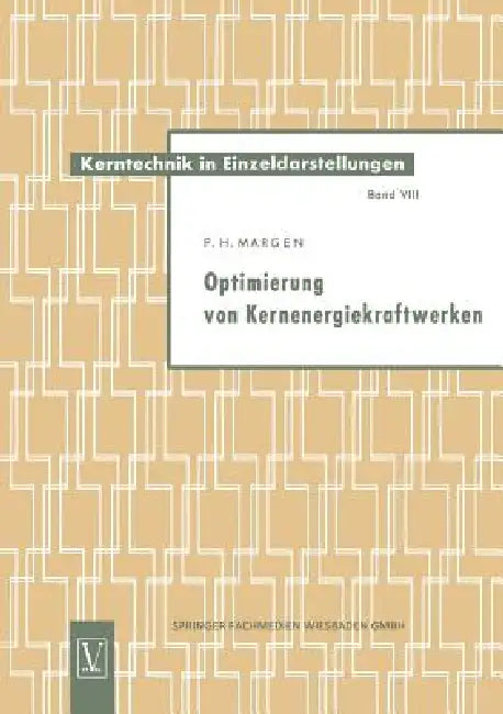 Buy Optimierung Von Kernenergiekraftwerken (English, Peter Heinrich Erwin Margen) — BookShops.in