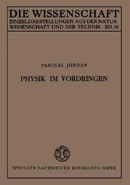 Buy Physik Im Vordringen (English, Pascual Jordan) — BookShops.in