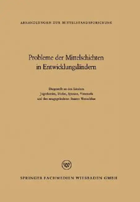 Probleme Der Mittelschichten in Entwicklungsländern (English, René König | Ahmed Muddathir | Oliver Brachfeld)