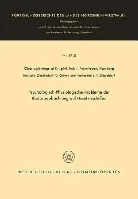 Buy Psychologisch-Physiologische Probleme Der Radarbeobachtung Auf Handelsschiffen (English, Hans Christian Freiesleben) — BookShops.in