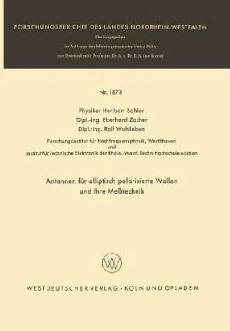 Buy Antennen Für Elliptisch Polarisierte Wellen Und Ihre Meßtechnik (English, Heribert Sahler) — BookShops.in