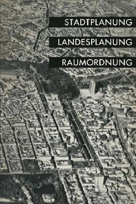 Buy Stadtplanung, Landesplanung, Raumordnung (English, Landesgruppe Nordrhein-Westfalen Der Deu) — BookShops.in