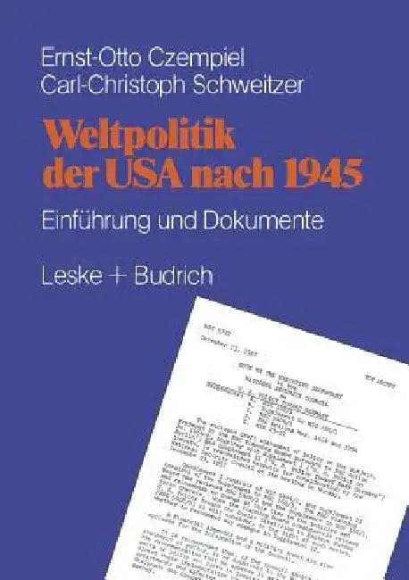 Buy Weltpolitik Der USA Nach 1945 (English, Ernst O. Czempiel) — BookShops.in