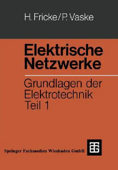Elektrische Netzwerke (English, Hans Fricke | Paul Vaske)